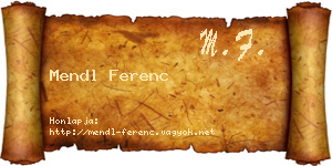 Mendl Ferenc névjegykártya